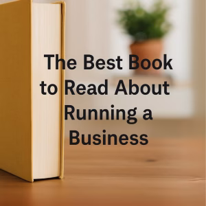 best book to read about running a business